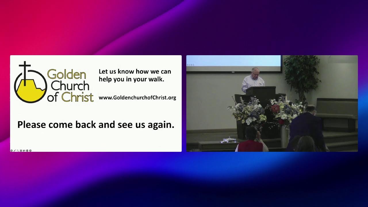 Golden Church of Christ Services February 8, 2026