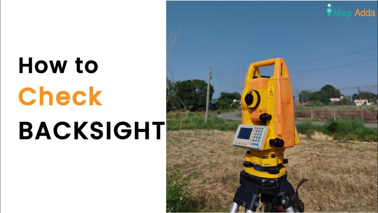 How to check backsight in total station ? | Geoallen | Map Adda