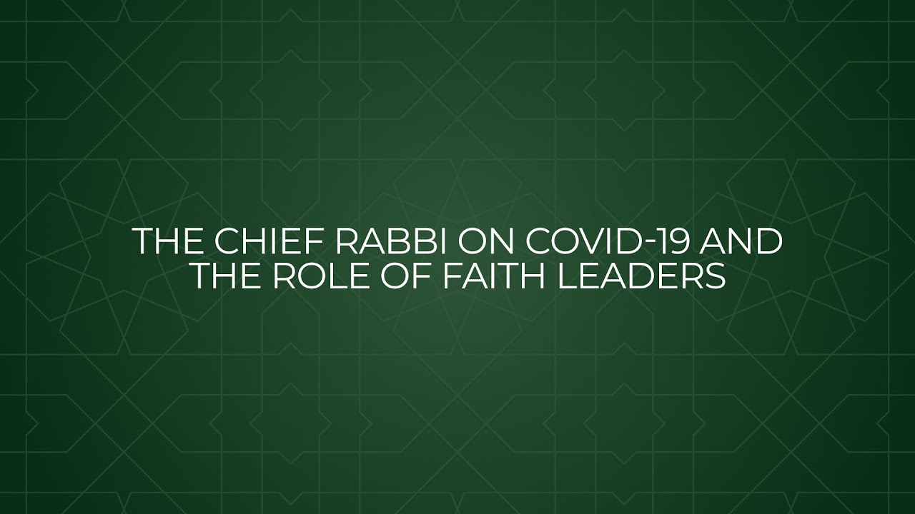 The Chief Rabbi on Covid-19 and the Role of Faith Leaders // Ephraim Mirvis