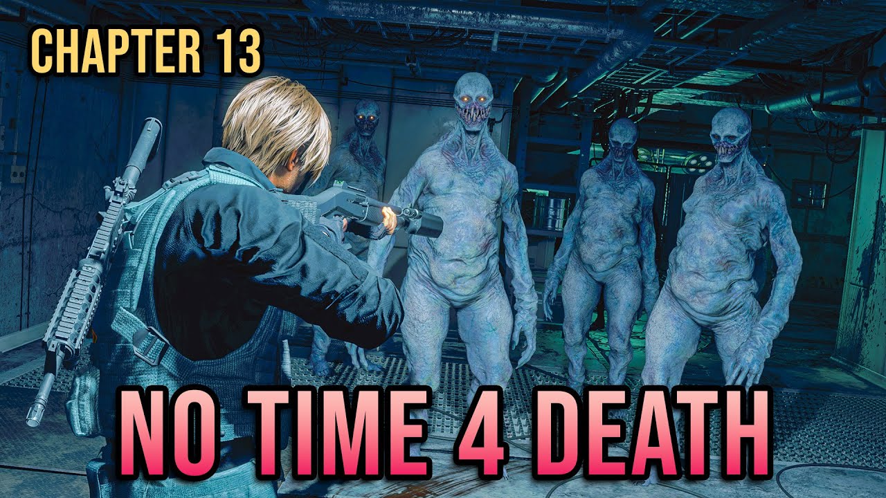Mod No Time 4 Death - Resident evil 4 Remake Chapter 13