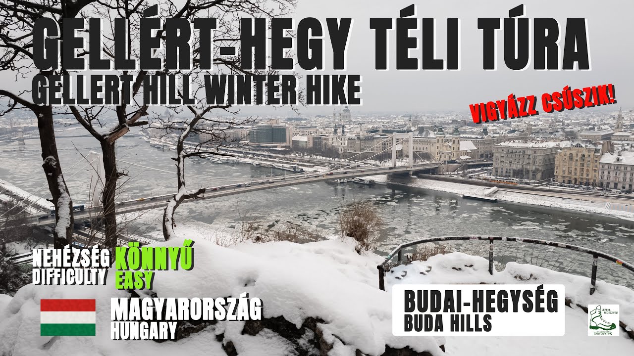 🇭🇺 Gellért-hegy (Budapest) – ❄️ Téli panoráma túra | 2026 | POV