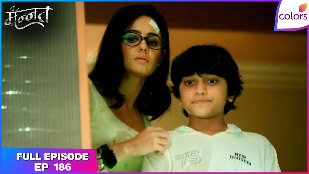 Mannat Har khushi paane ki | Full Episode - 186 | Mannat Activates Her Plan | Colors TV