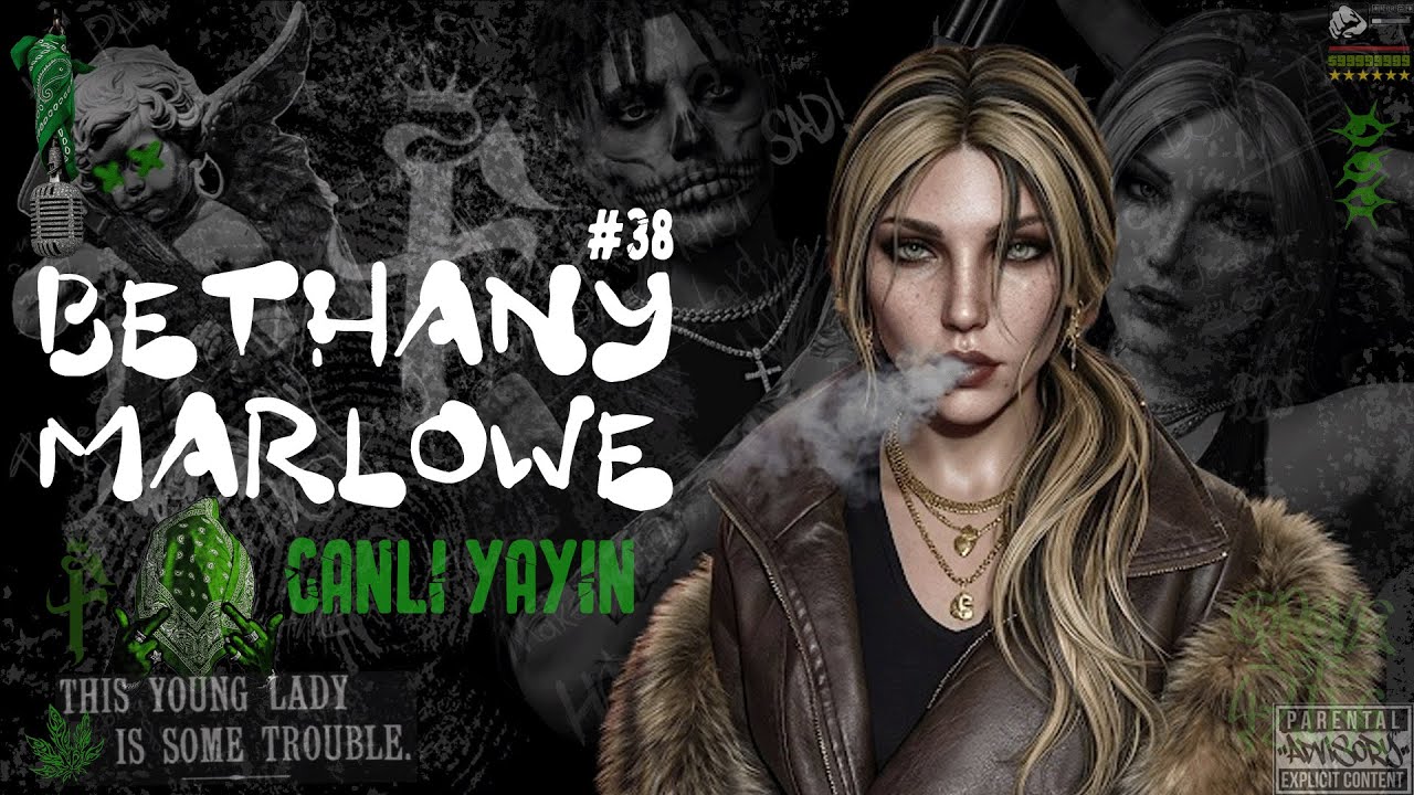 #38 EightbornVnext | Bethany Marlowe | KAN AKACAK | Canlı Yayın!