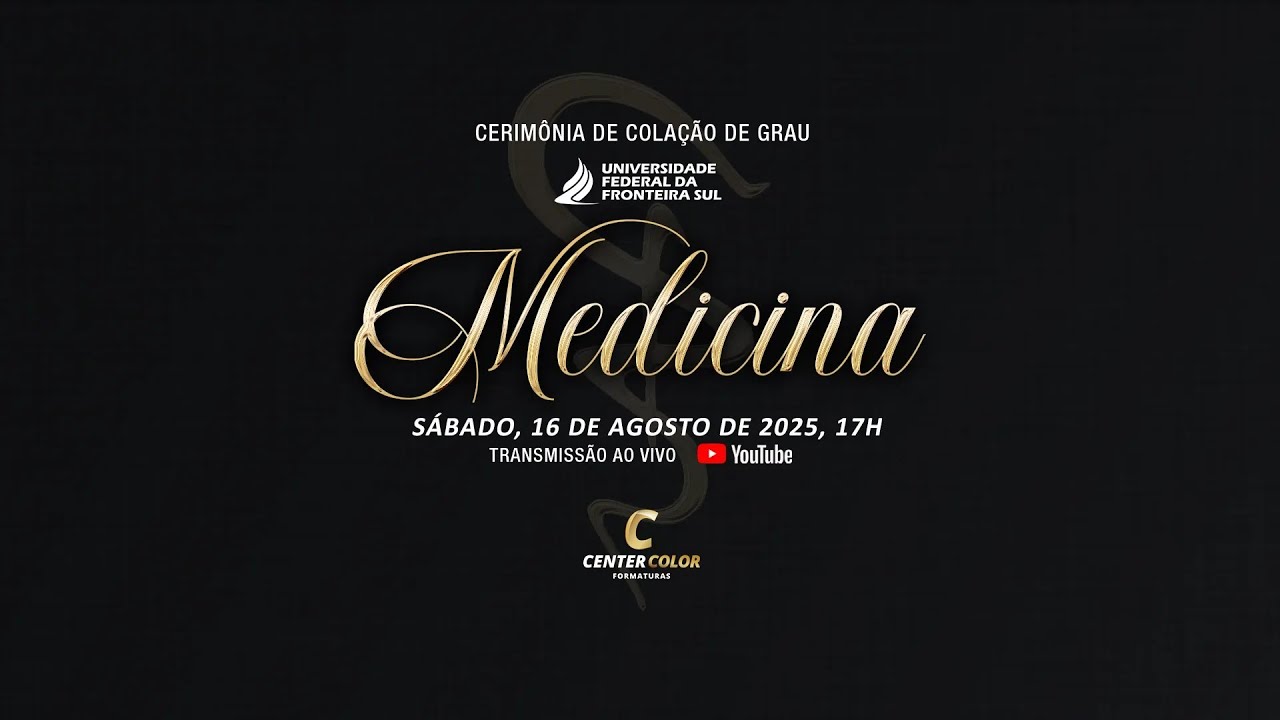 Colação de Grau MEDICINA UFFS 2025/1