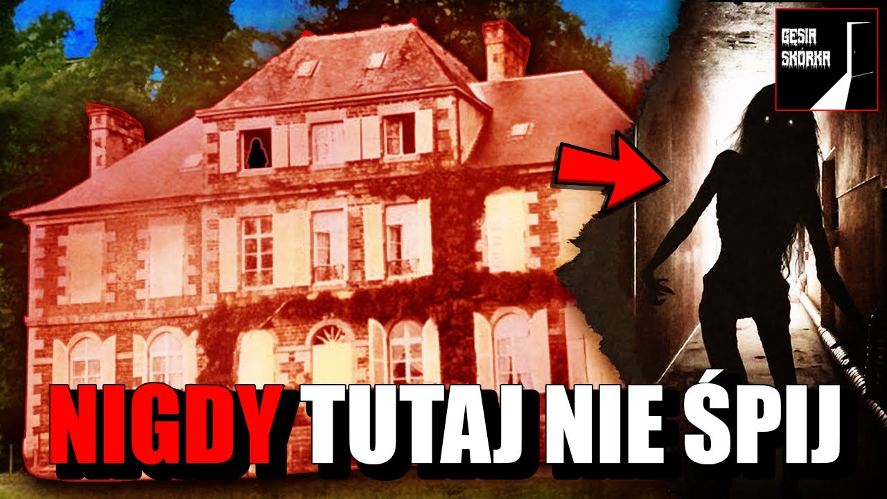 Gęsia Sk&oacute;rka #92 EGZORCYZM WE FRANCJI &ndash; Prawdziwa Historia NAWIEDZONEGO DWORU Ch&acirc;teau des Noyers!