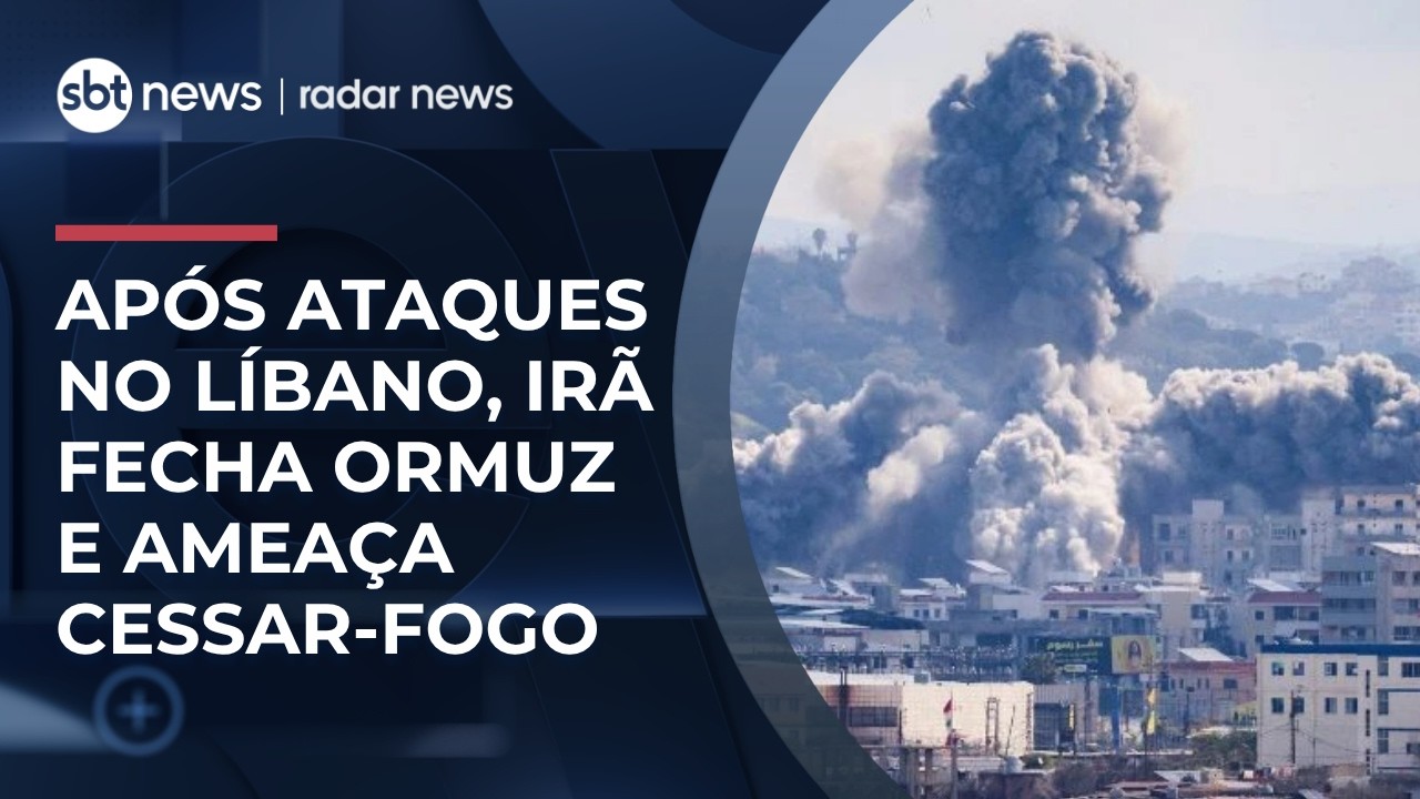 Ap&oacute;s ataques de Israel no L&iacute;bano, Ir&atilde; volta a fechar Ormuz e amea&ccedil;a cessar-fogo | #RadarNews