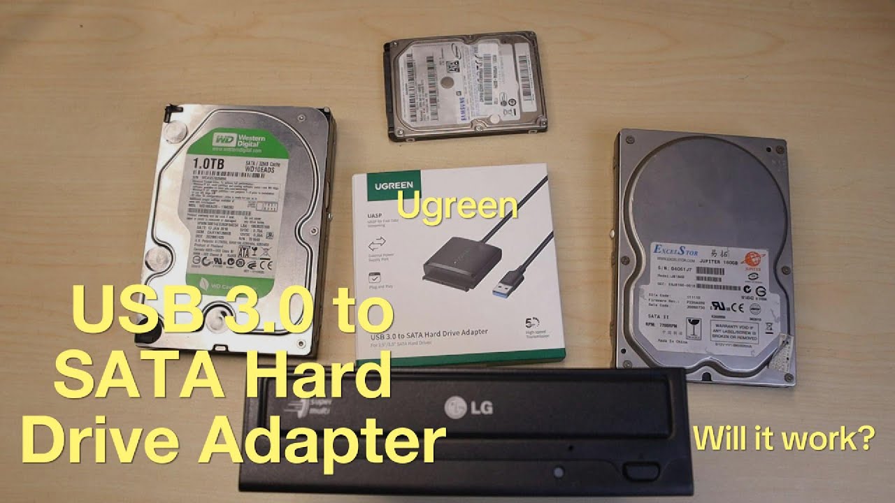 Ugreen Sata USB 3.0 Adapter Will it work with HDD laptop HDD DVD Drive Legacy HDD