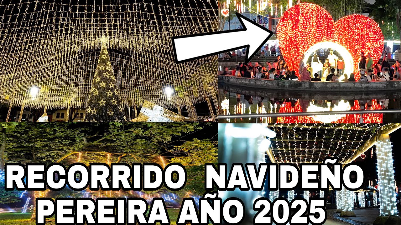 ALUMBRADO Navideño PEREIRA año 2025 🎅🎄