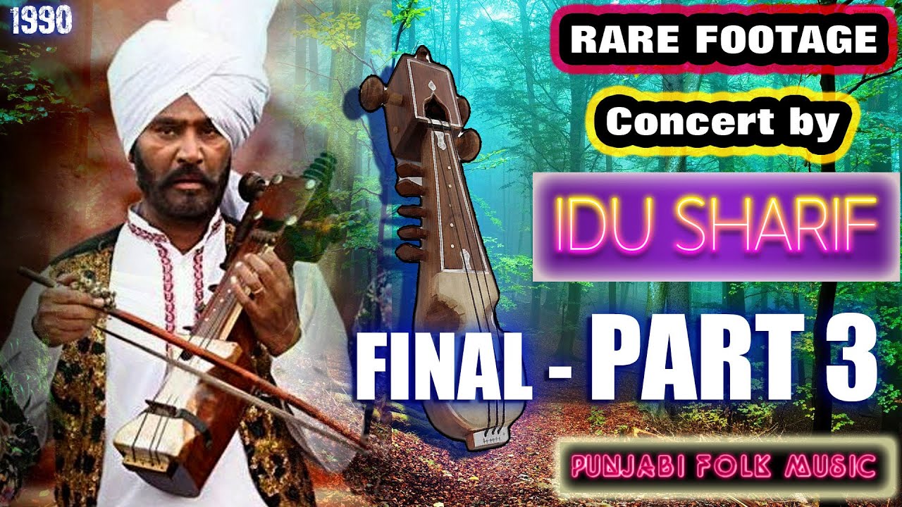 Idu Sharif (FINAL PART 3) - A 1990 Private Concert by this Legendary Punjabi Folk Singer