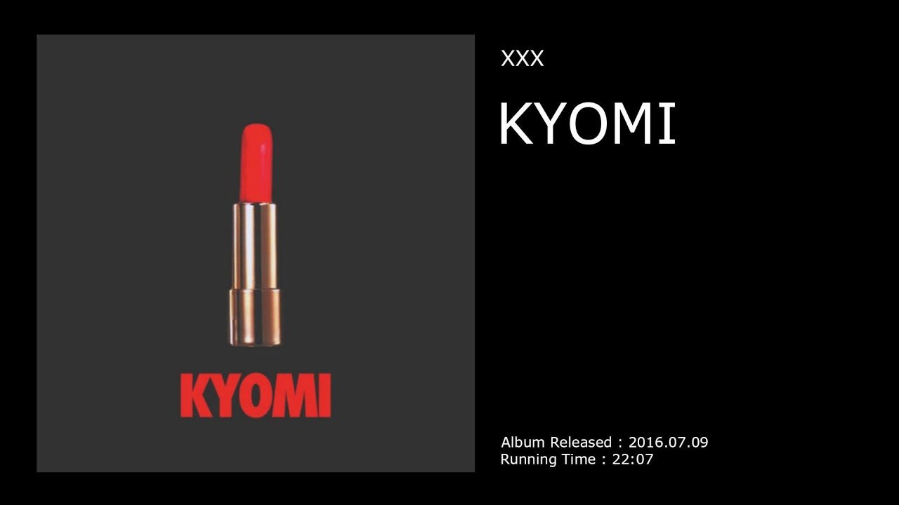 XXX - KYOMI / 풀앨범 INST