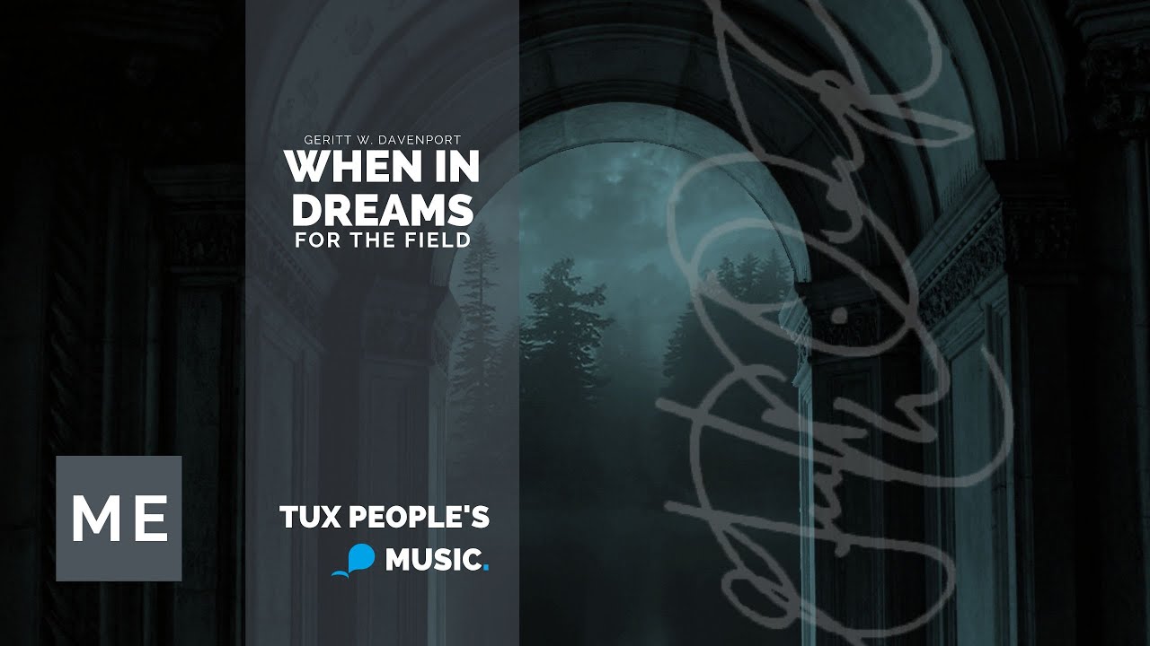 When in Dreams (Marching Band Show) - Geritt W. Davenport/Perc. Cody Myre