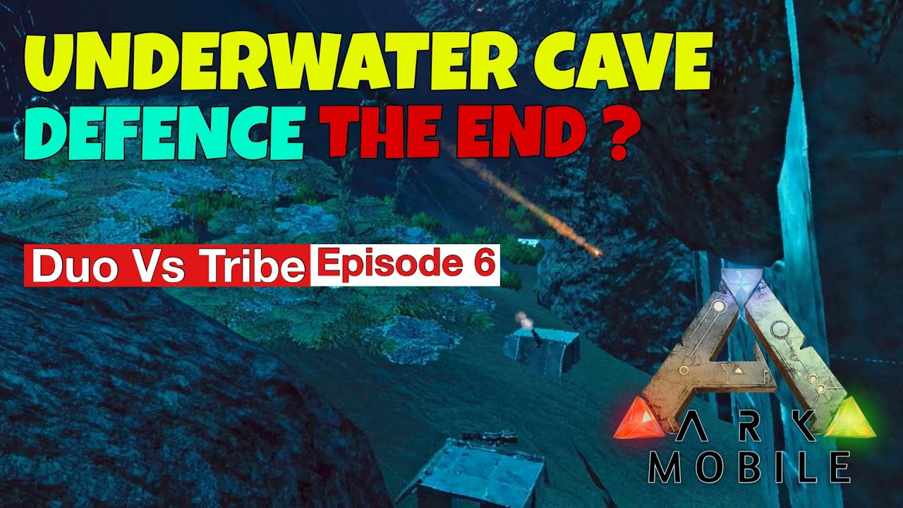[ARK MOBILE] Underwater Cave Base Defence Duo Vs Tribe | Episode 6
