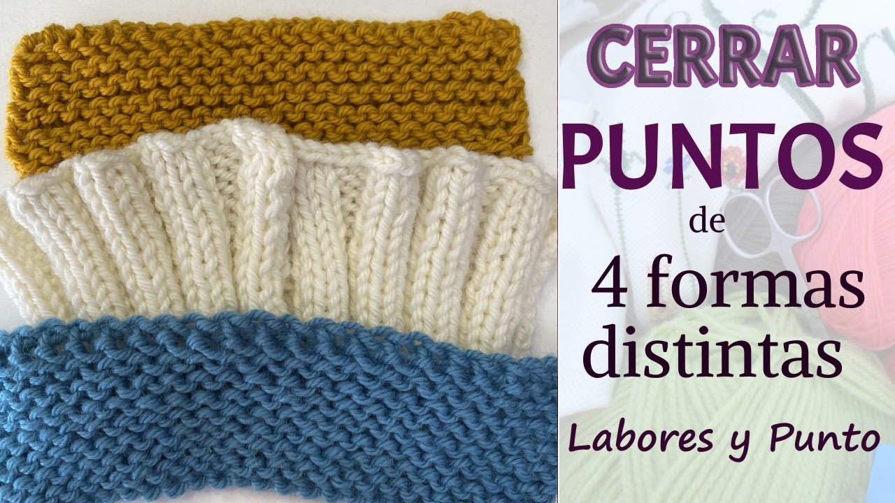 ✅ 4 formas de cerrar los puntos a dos agujas- Labores y Punto