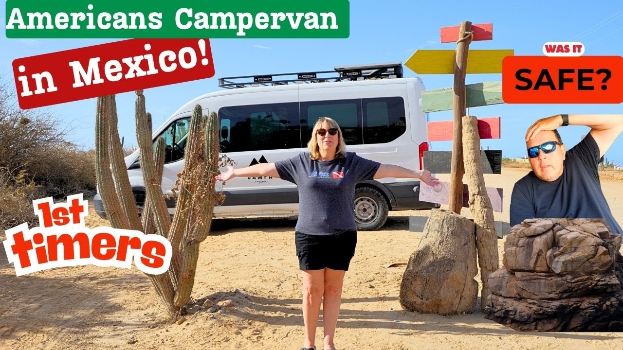 Americans 1st Time Campervanning....EVER!  In Cabo, Mexico!