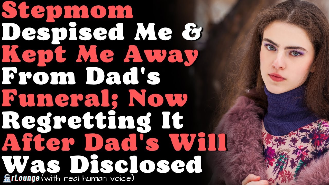 Stepmom Who Kept Me Away From Dad's Funeral Now Wishes She Hadn't
