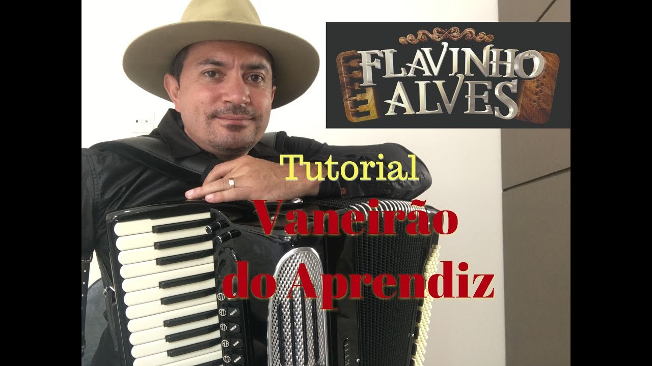 FLAVINHO ALVES - VANEIRÃO DO APRENDIZ - TUTORIAL