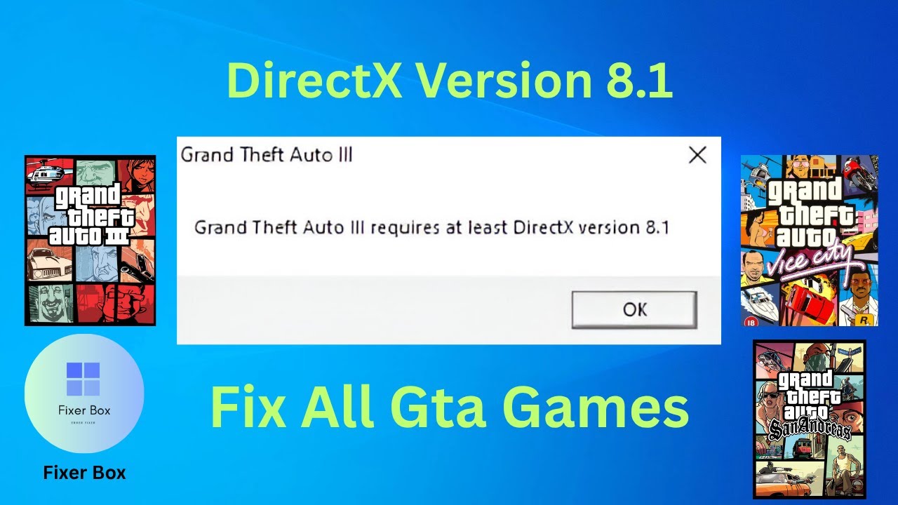 How To Fix DirectX Version 8.1 GTA Game Opening Error || Windows 10 / 7