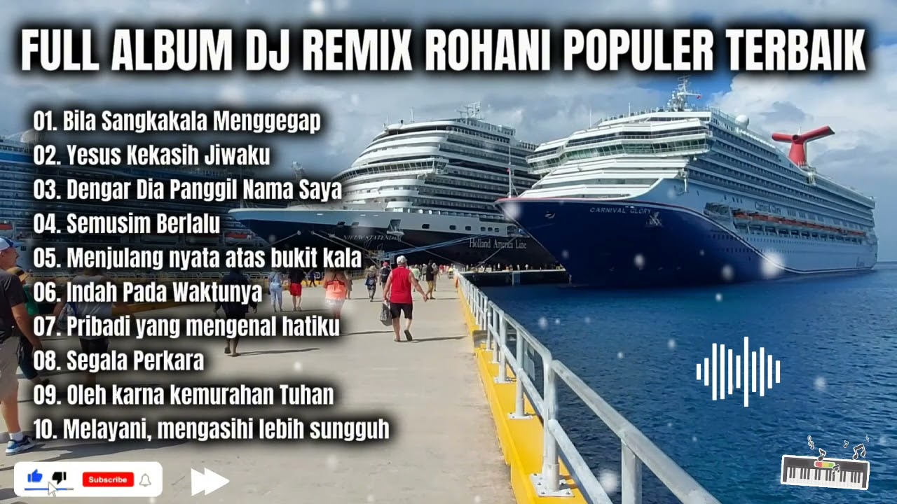 FULL ALBUM DJ REMIX ROHANI POPULER PALING TOP TERBAIK TERBARU FULL BASS ENAK DIDENGAR SEMUA ORANG