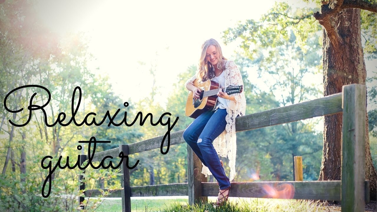 25 MINUTES OF RELAXING GUITAR | GUITAR MUSIC | RELAXING GUITAR | MOUNTAIN AND GUITAR
