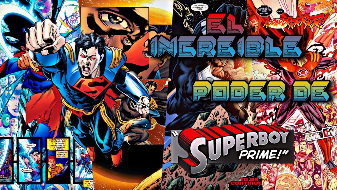 El Increíble Poder De SuperBoy Prime