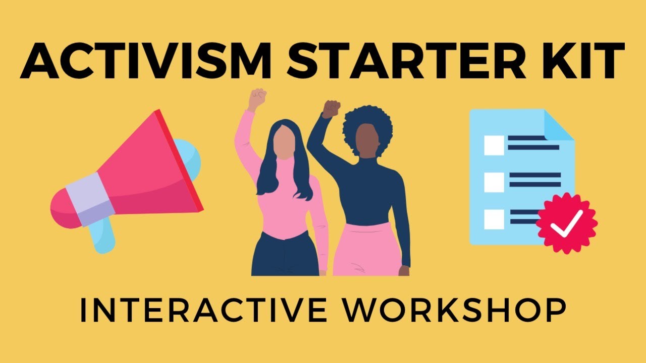So, You Want To Be An Activist?