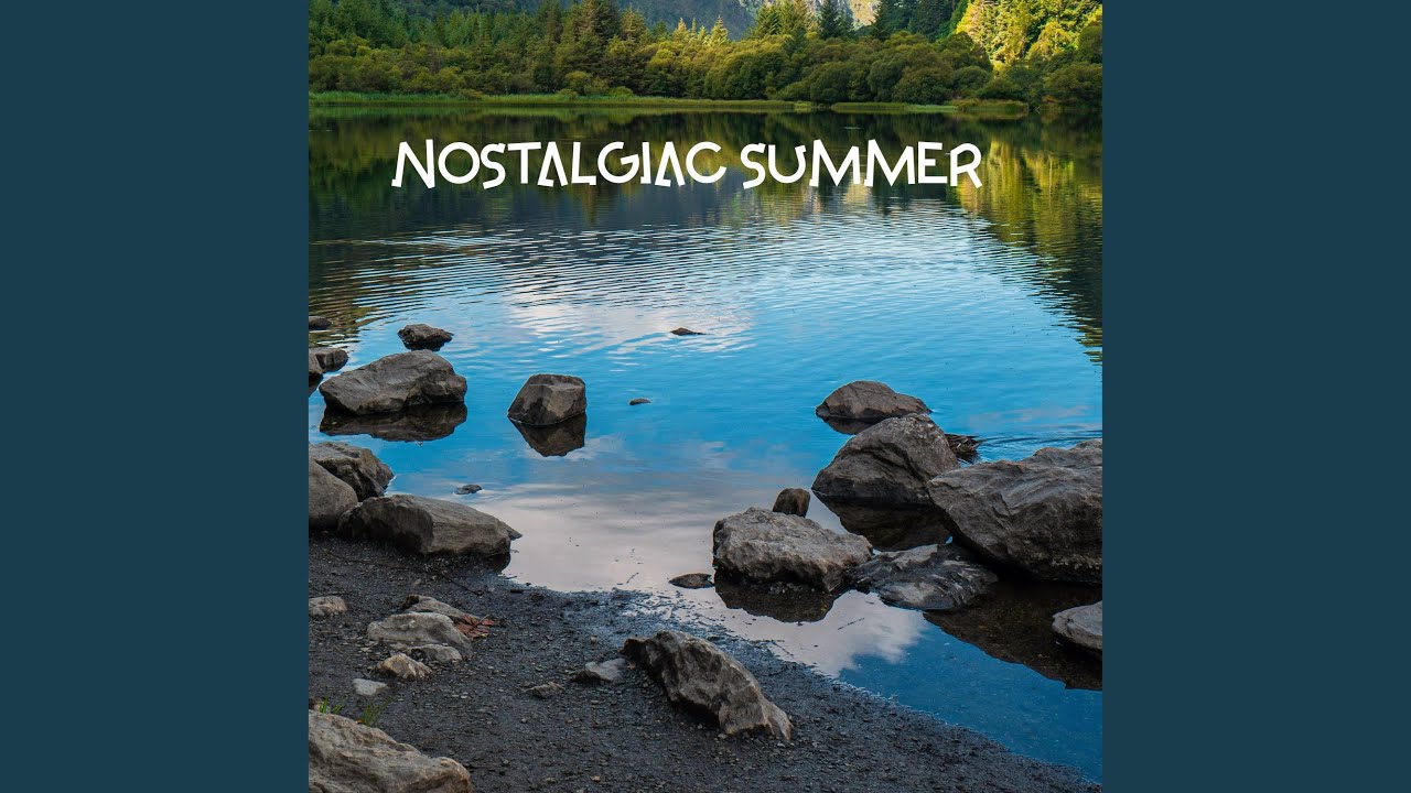 Nostalgiac Summer