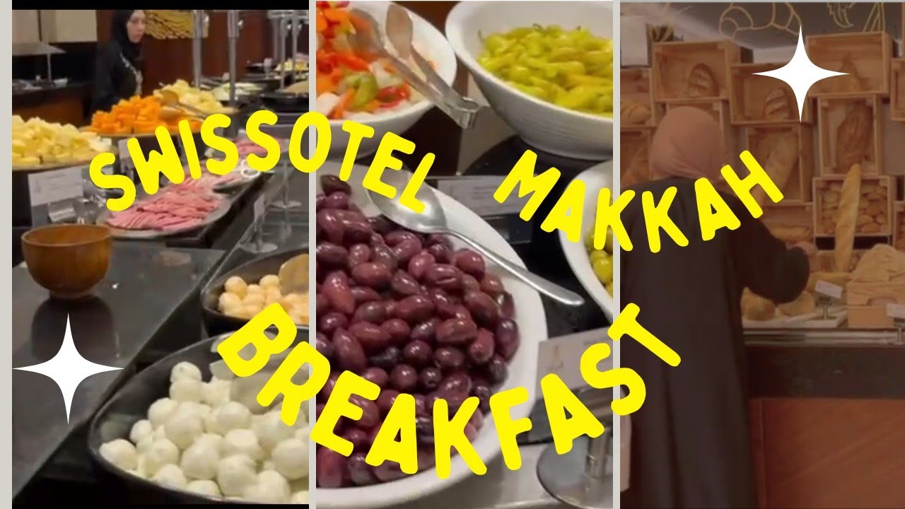 Swissotel Makkah Breakfast Buffet | Tour and Review #makkah #swissotel #saudiarabia