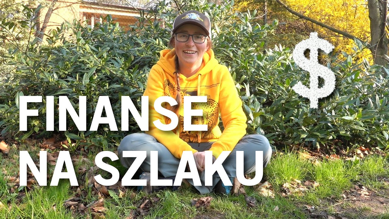 Finanse na szlakach długodystansowych - sposoby na budżetową wyprawę