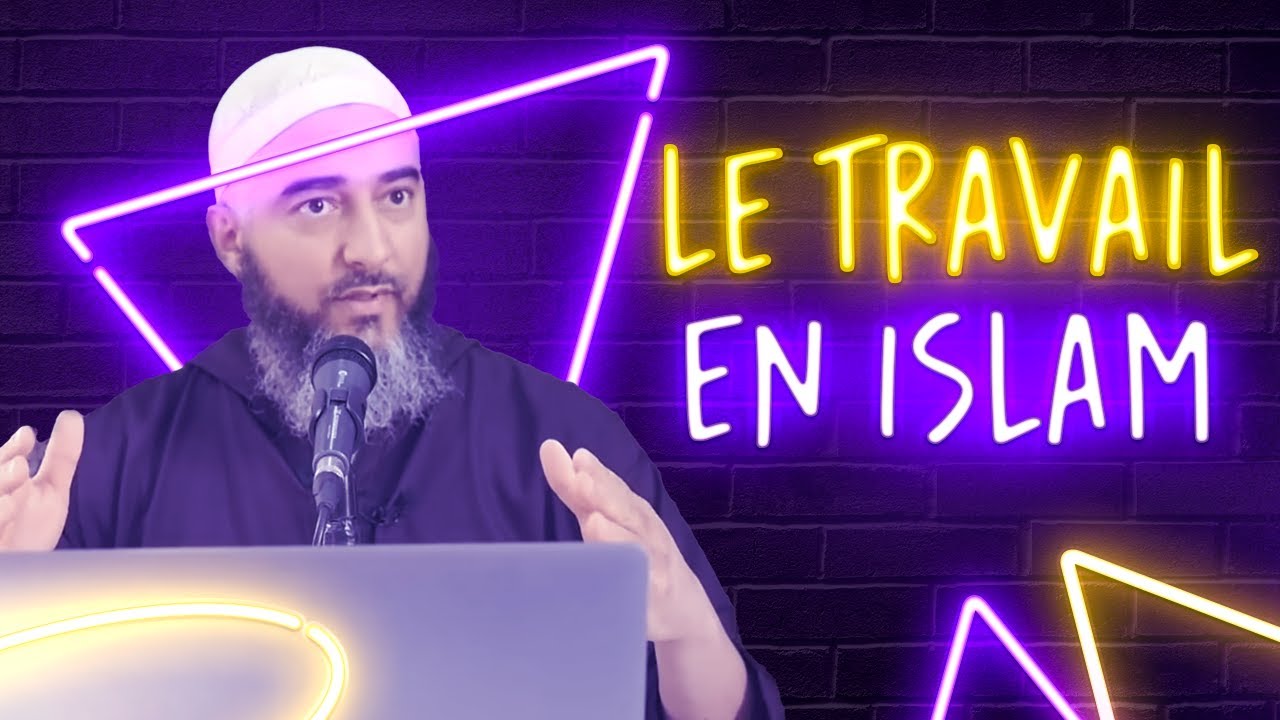 LE TRAVAIL EN ISLAM