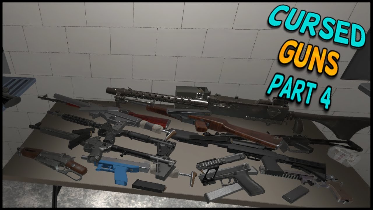 Cursed Guns Part 4 - Hot Dogs, Horseshoes & Hand Grenades