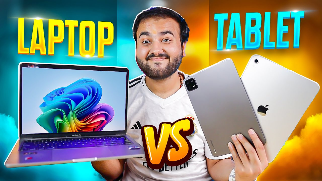 Laptop VS Tablet - What's Best for You ? [Full Guide]