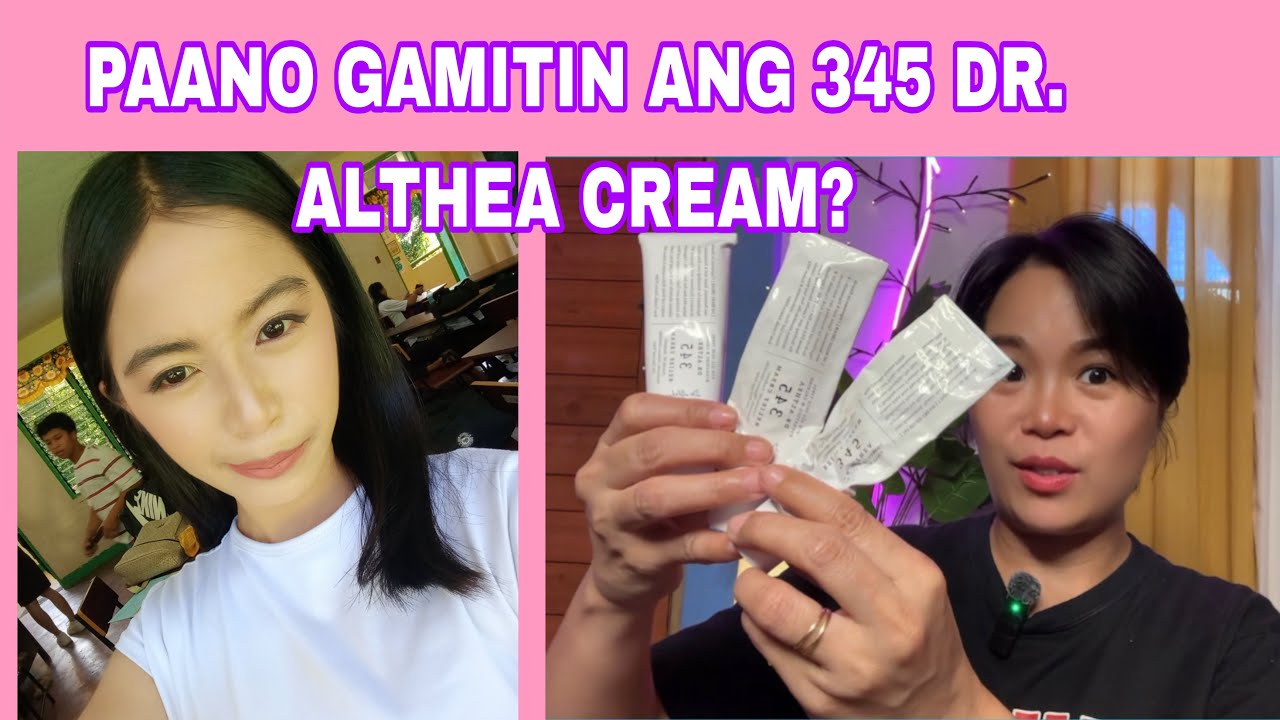 PAANO GAMITIN ANG 345 DR . ALTHEA RELIEF CREAM? 