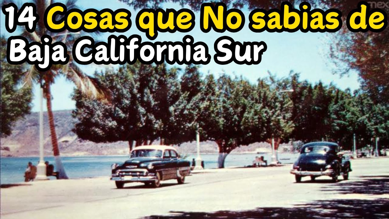 14 Datos que Casi Nadie Conoce de Baja California Sur