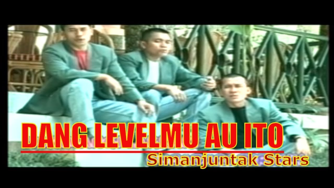 Simanjuntak Stars - Dang Levelmu Au Ito