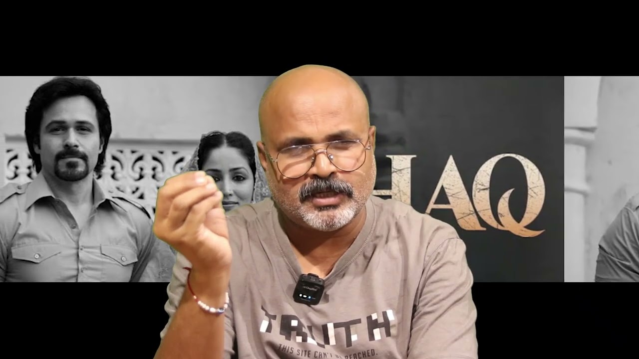 Haq Movie Hindi Review By Viral News Junction