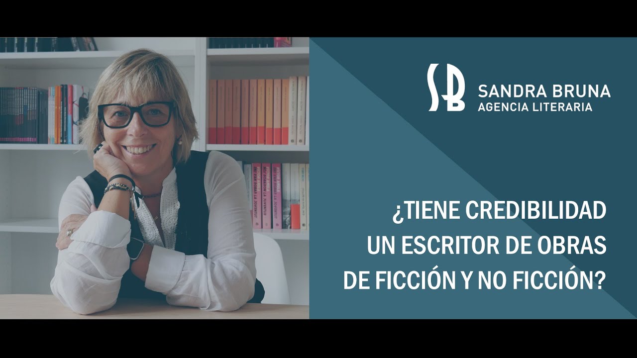 ¿Tiene credibilidad un escritor con obras de ficción y no ficción? - Sandra Bruna Agencia Literaria