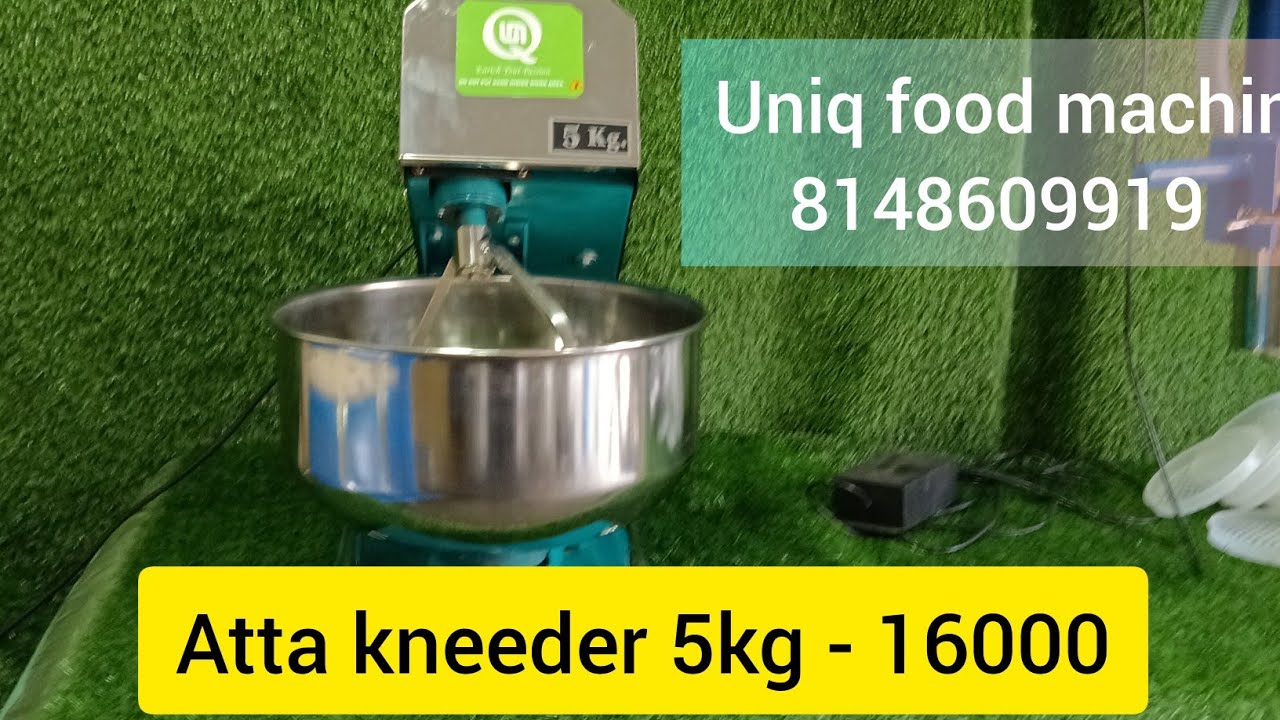 Atta kneeder 5kg capacity, மாவு கலக்கும் மெஷின்