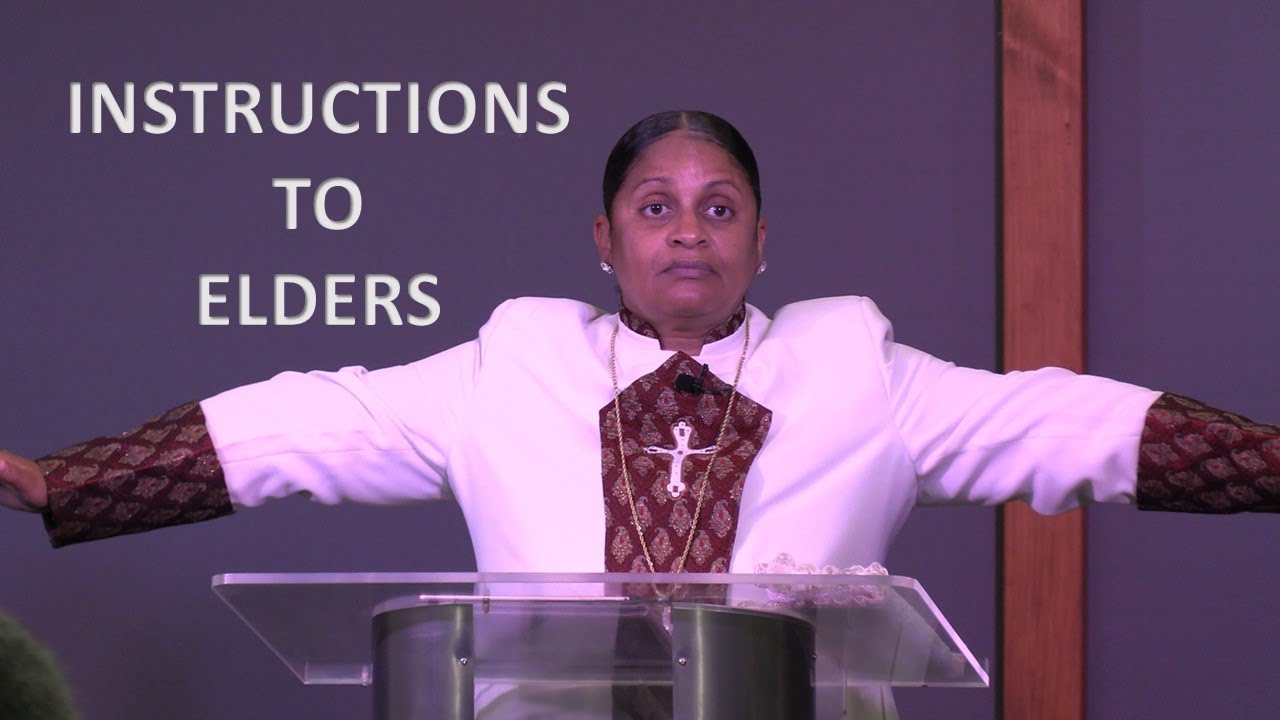WORSHIP SERVICE - MAY 7, 2023 -  SERMON - INSTRUCTIONS TO ELDERS