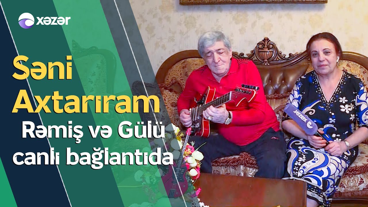 Rəmiş Və Gülü Canlı Bağlantıda