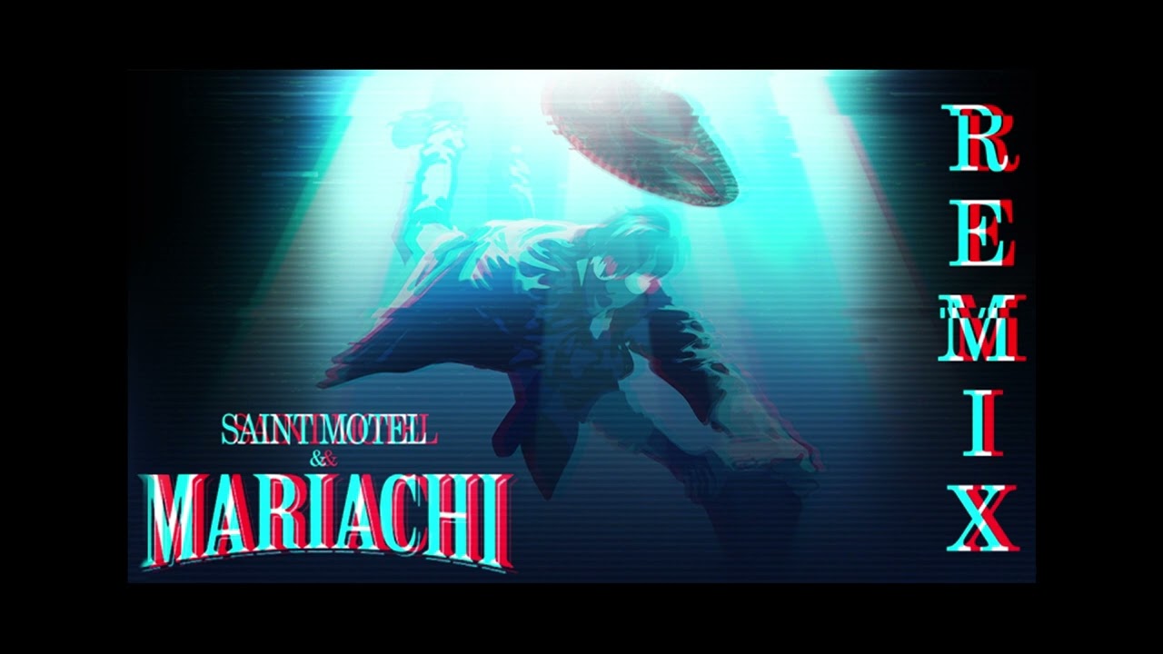 Saint Motel - It's All Happening & MARIACHI (ENHANCED VERSION)