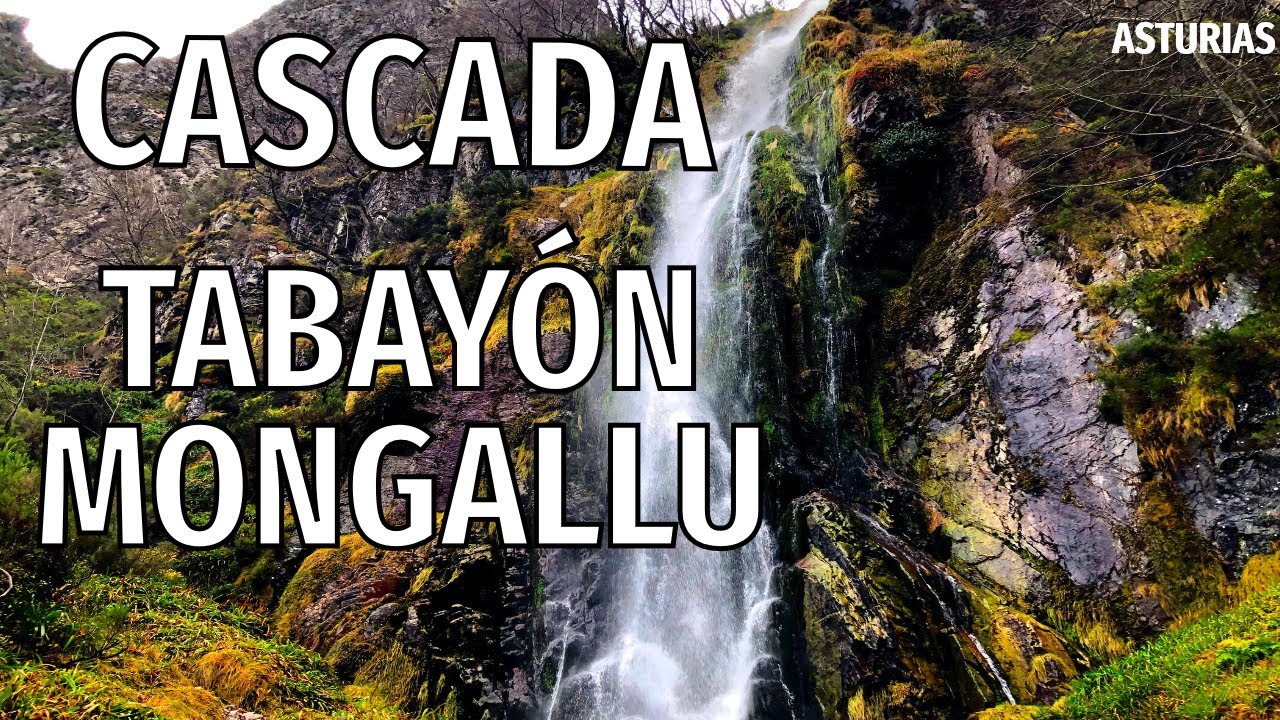 Senderismo por Asturias | Cascada Tabayón del Mongallo | Parque Natural de Redes | Tarna