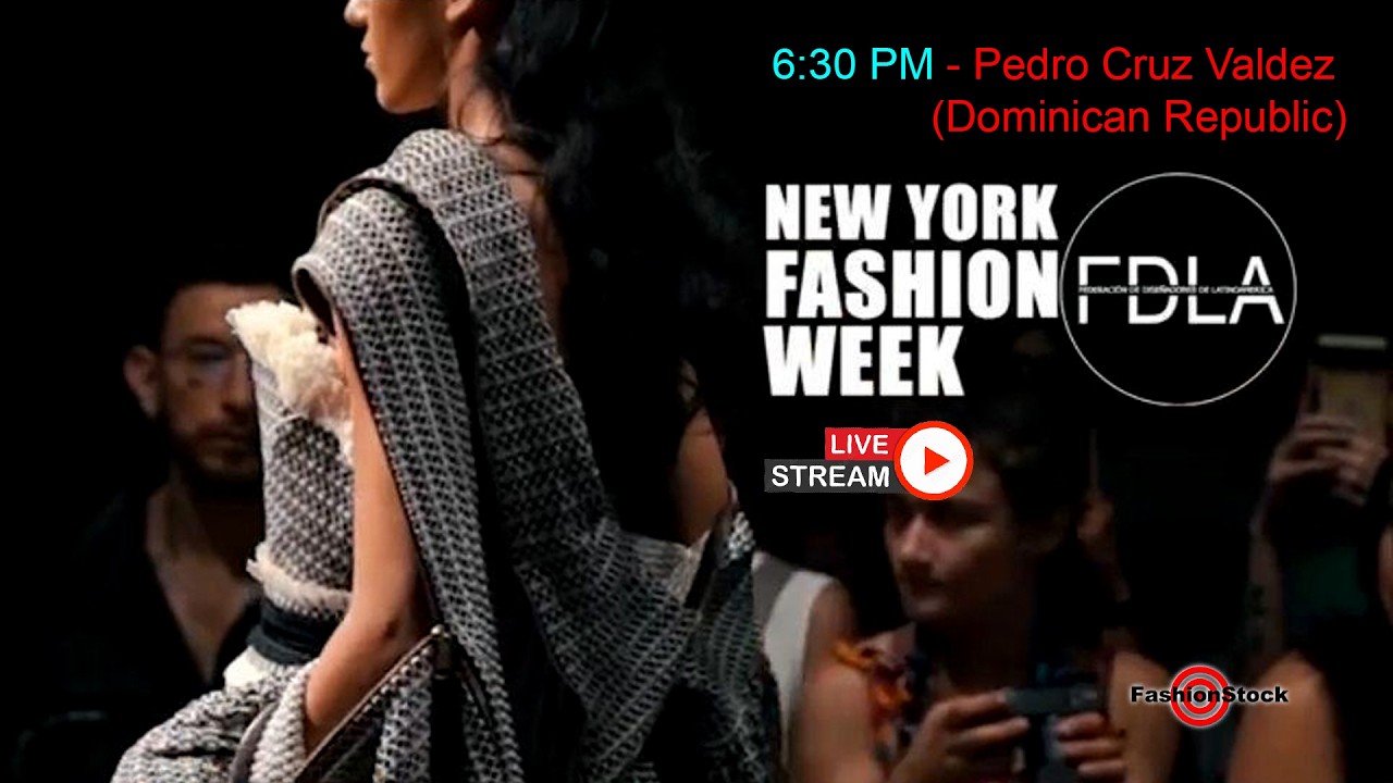 6:30 PM – Pedro Cruz Valdez (Dominican Republic) | FDLA FW2026 | 4K Livestream by FashionStockTV