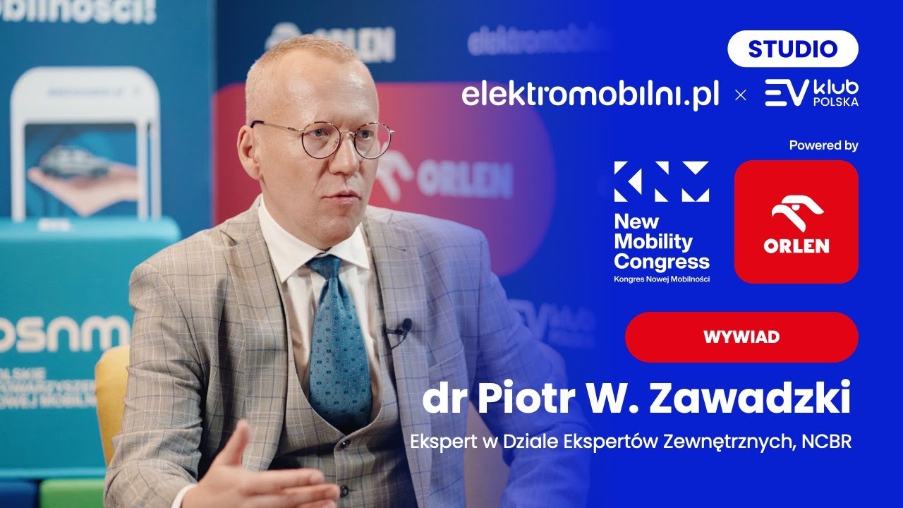 🎙️ Wywiad: dr Piotr W. Zawadzki (NCBR) | STUDIO KNM elektromobilni.pl x EVKP x ORLEN