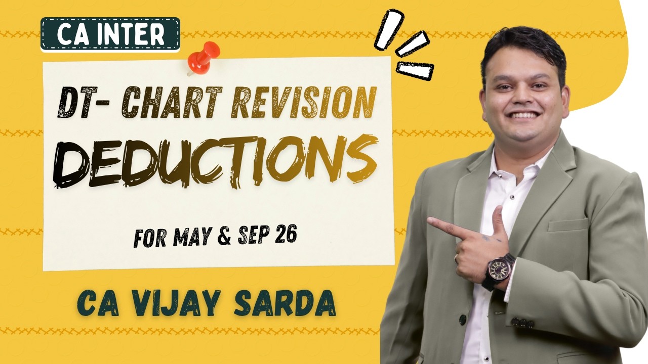 DT Revision | Deduction Revision | CA Inter May & Sept 26 | CA Vijay Sarda