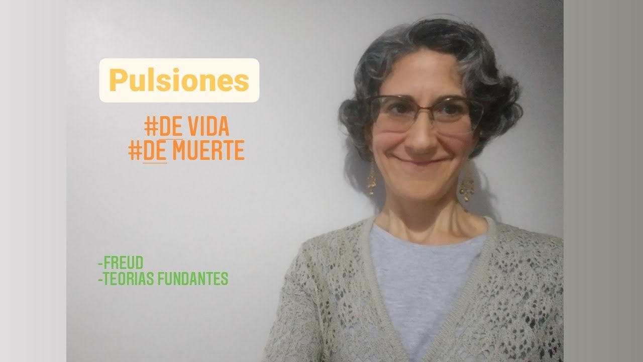 Entendamos Que son las PULSIONES de Freud