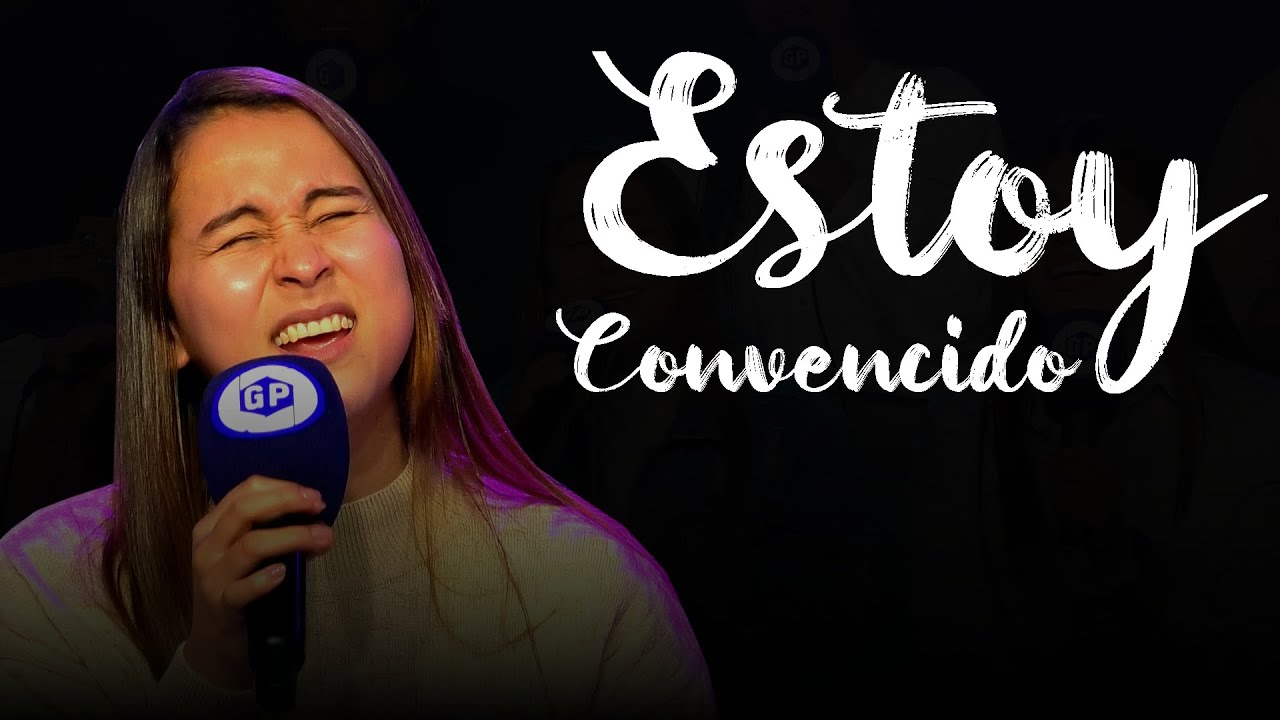 ESTOY CONVENCIDO - GP BAND - Mafe Restrepo - Cover Averly Morillo
