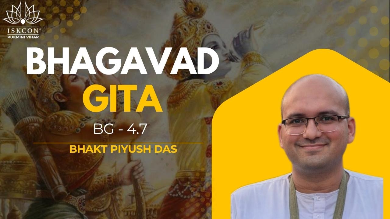 BG - 4.7 || HG PYUSH DAS || Mar.13, 2026 || ISKCON Rukmini Vihar.