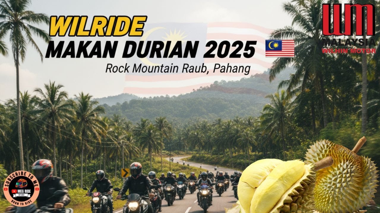 WILRIDE ЕДИТ ДУРИАН 2025 🇲🇾 | ОТ WILHIN MOTOR ДО ROCK MOUNTAIN RAUB