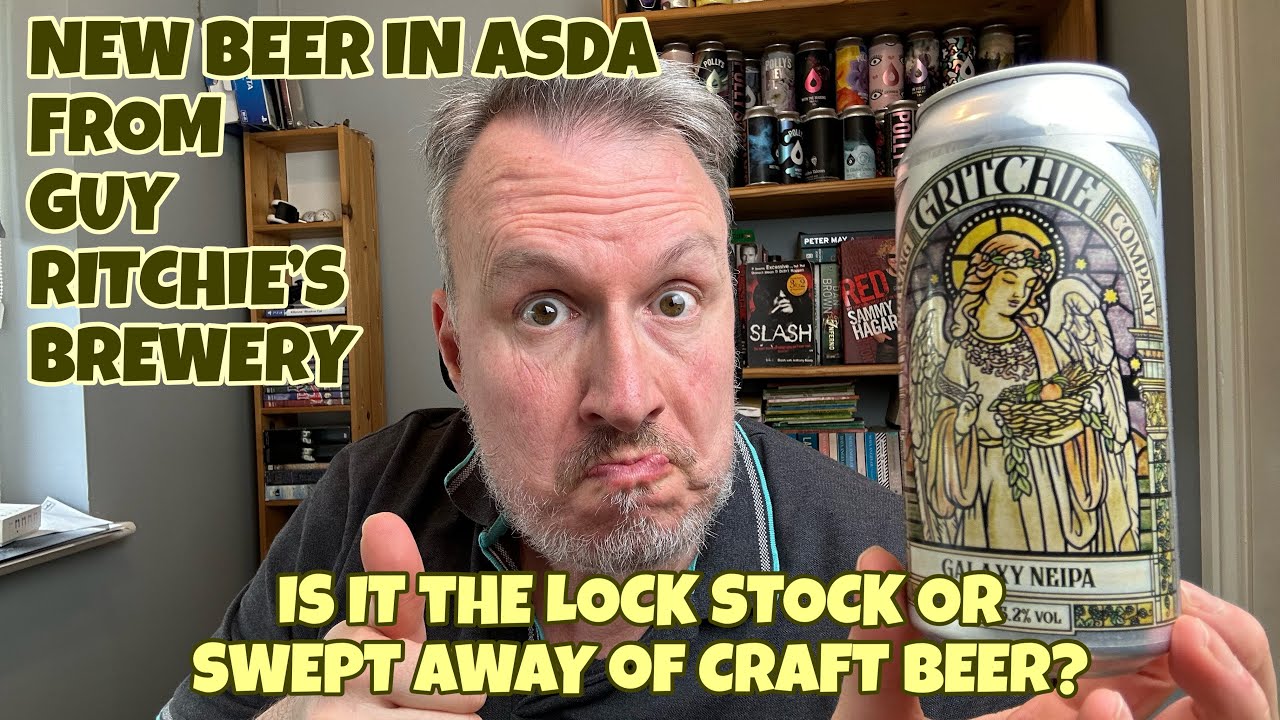 Galaxy NEIPA from Gritchie Brewing *New Asda Craft Beer*