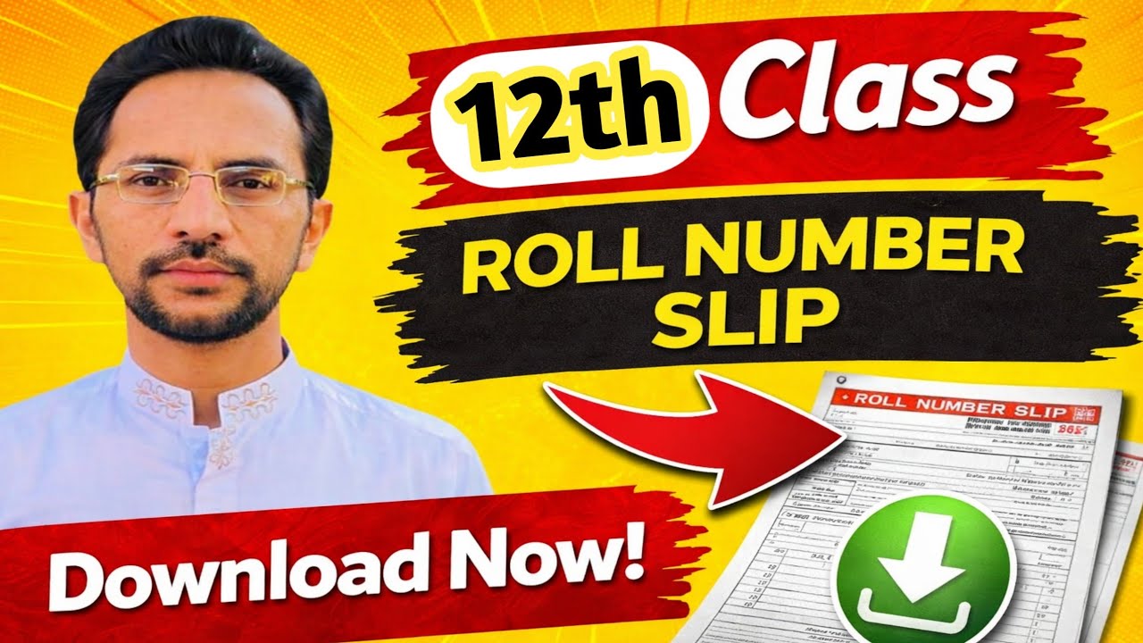 12th Class Roll Number Slip 2026 Download Online| HSSC Part 2 Roll No Slip 2026 Pakistan Easy Method